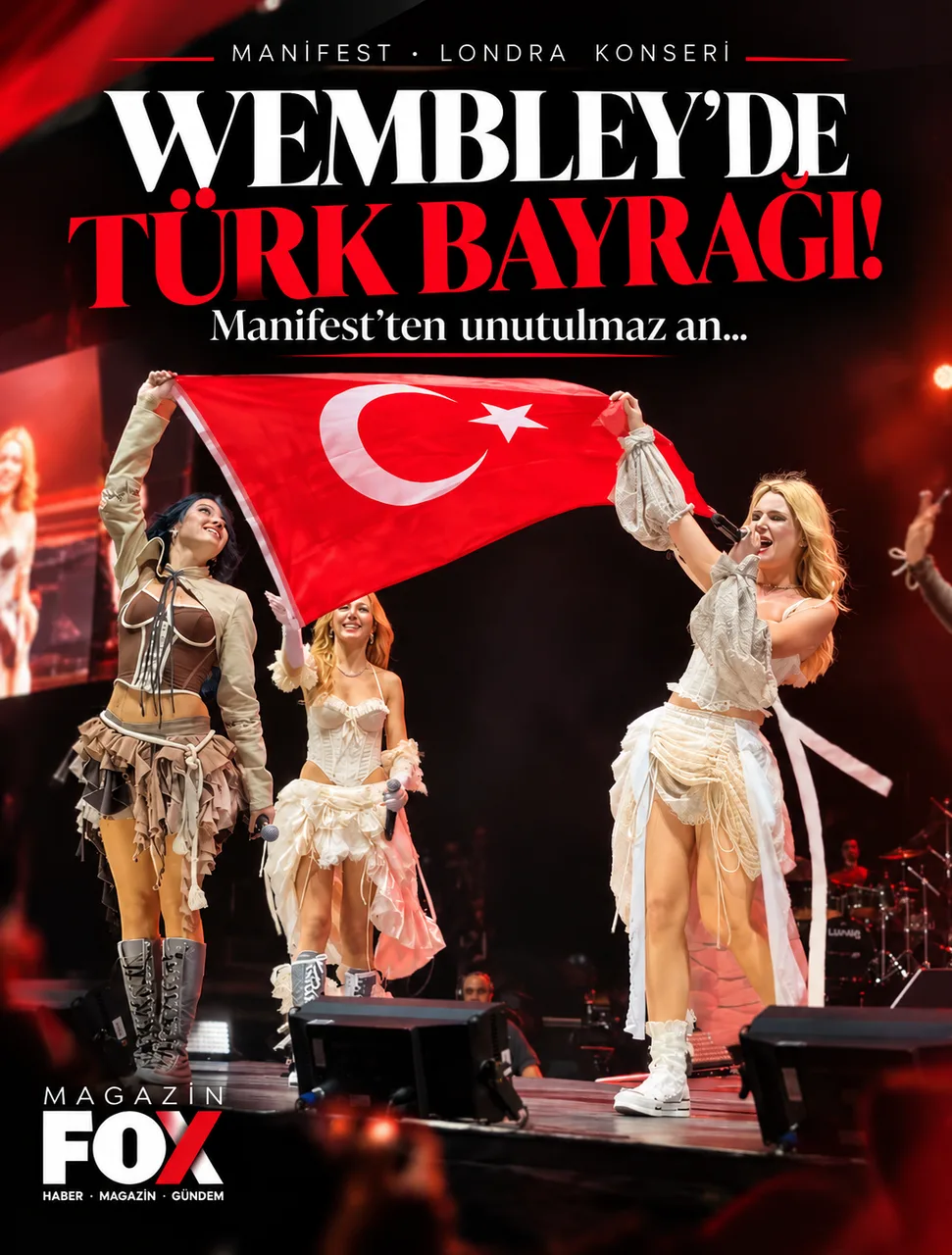 Manifest Wembley Konseri: Türk Bayrağı ve Londra'daki Tarihi Gece